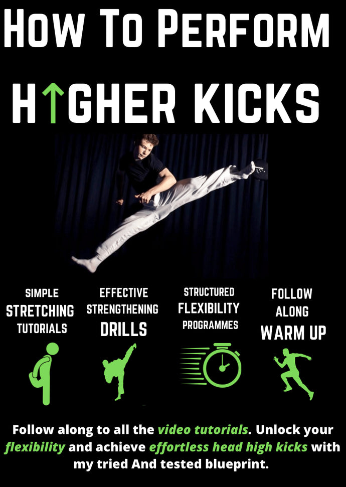 How To Perform Higher Kicks E-Book By Trevor Hannant
